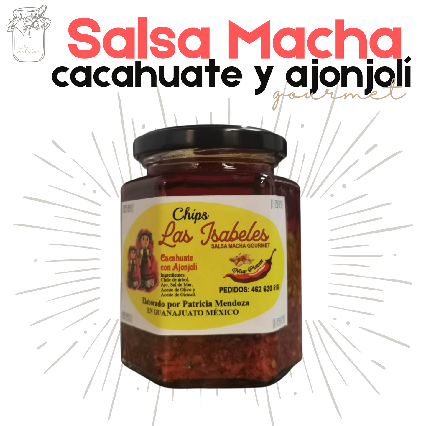 Salsa Macha | Cacahuate y Ajonjolí | Las Isabeles | Gourmet | Antojitos mexicanos