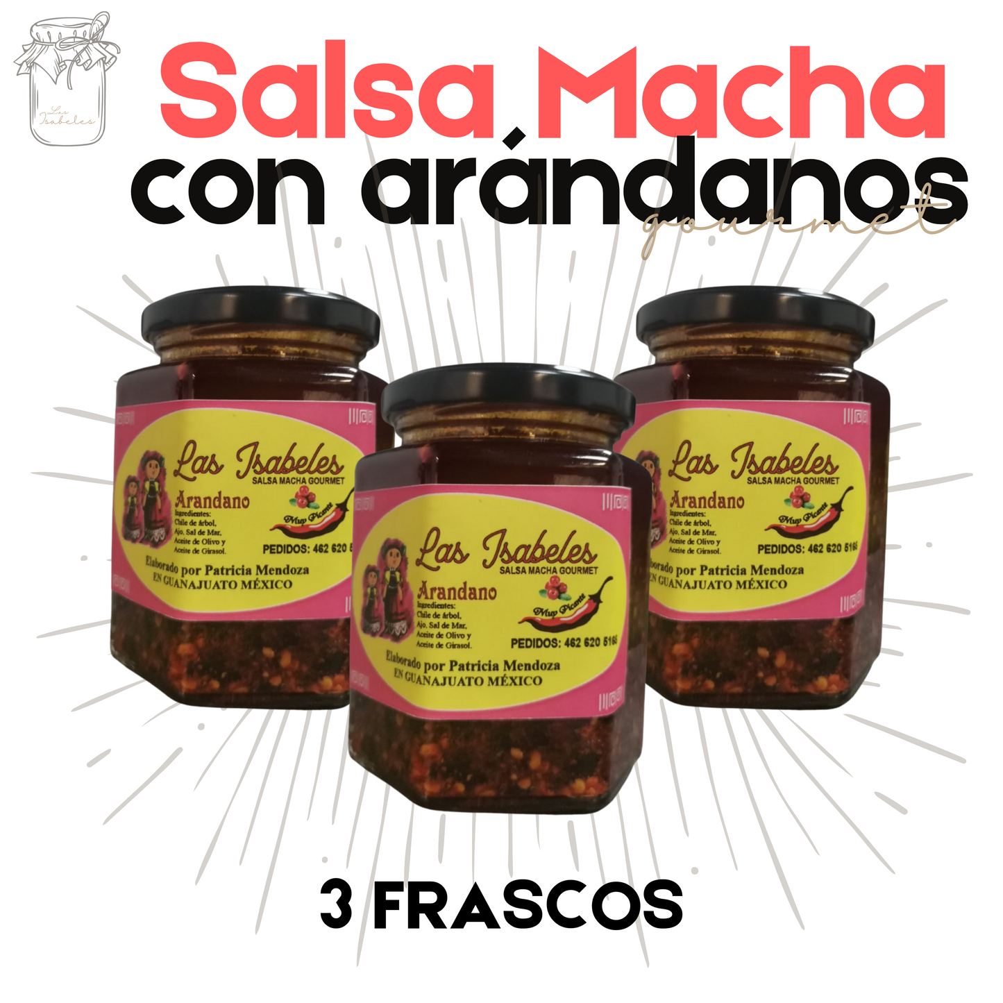 Salsa Macha con Arándanos | Las Isabeles | 750g | Gourmet | Antojitos mexicanos
